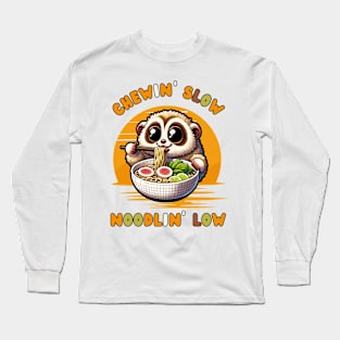 Loris Slurps: Noodlin' Low Deligh Long Sleeve T-Shirt